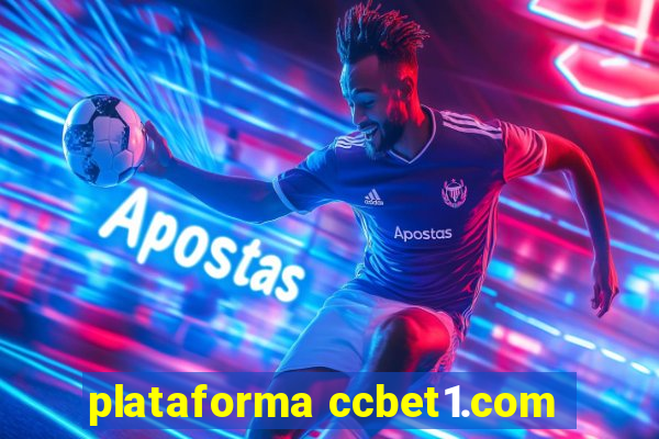 plataforma ccbet1.com